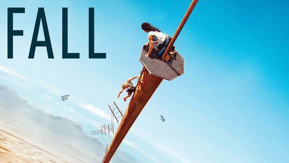 Movie poster for 'Fall' featuring two individuals on a tall structure against a blue sky.